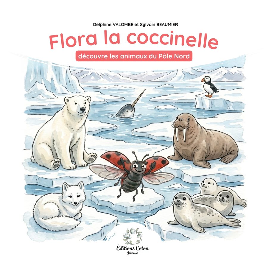 Couverture du livre Flora la coccinelle découvre les animaux du Pôle Nord